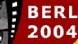 Banner: Berlinale 2004 Banner: Berlinale 2004