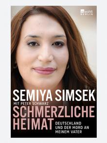Buchcover 'Schmerzliche Heimat. Deutschland und der Mord an meinem Vater' von Semiya Simsek (Foto: Rowohlt Verlag)