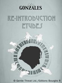 Buchcover Chilly Gonzales Re-Introduction Etudes (Foto: Gentle Threat Ltd./Editions Bourgès R)