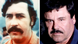 Pablo Escobar , Joaquín Guzmán Pablo Escobar , Joaquín Guzmán