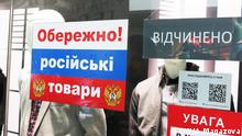 Werbeplakat gegen russische Waren in der Ukraine Autor - A.Magazova, DW-Korrespondentin in Kiev. Frau Magazova hat alle Rechte für die Bilder der DW zu Verfügung gestellt. DW/A.Magazova