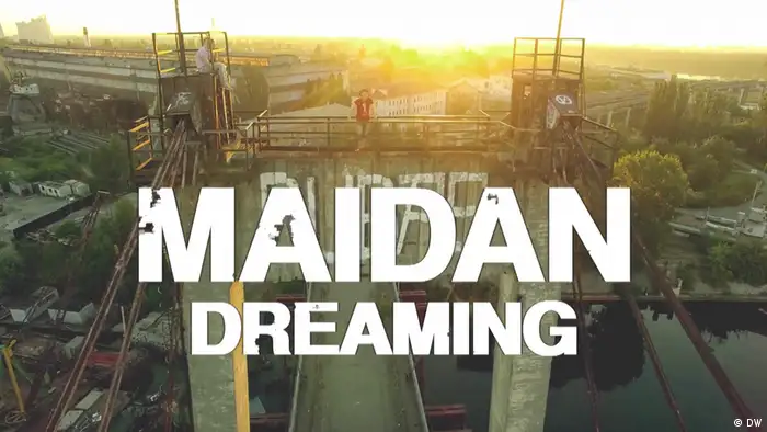 Webspecial | Maidan Dreaming NEU