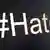 Hashtag #Hate