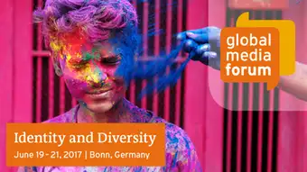Global Media Forum 2017: Identity and Diversity