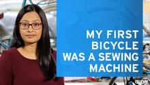 DW Debarati | My first bicycle was a sewing machine