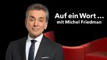 DW Auf ein Wort… mit Michel Friedman (Sendungslogo)