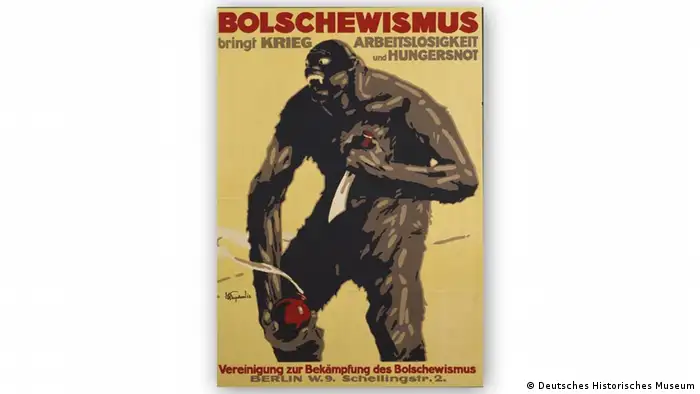 Plakat mit der Aufschrift Bolschewismus bringt Krieg, Arbeitslosigkeit und Hungersnot (Deutsches Historisches Museum)