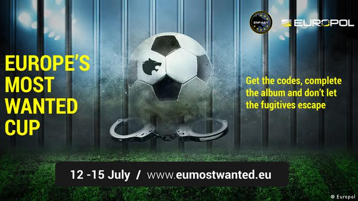 Europol Uses Soccer World Cup To Catch Eu S Most Wanted Criminals Europe News And Current Affairs From Around The Continent Dw 12 07 2018