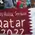 Fans hold a Qatari flag saying, "Thanks Russia, See you in Qatar 2022,' at the 2018 World Cup final in Moscow.