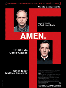 Constantin Costa-Gavras je prije nekoliko godina snimio film Amen po Hochhuthovoj drami