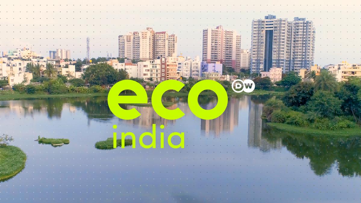 Eco India — The Environment Magazine – DW