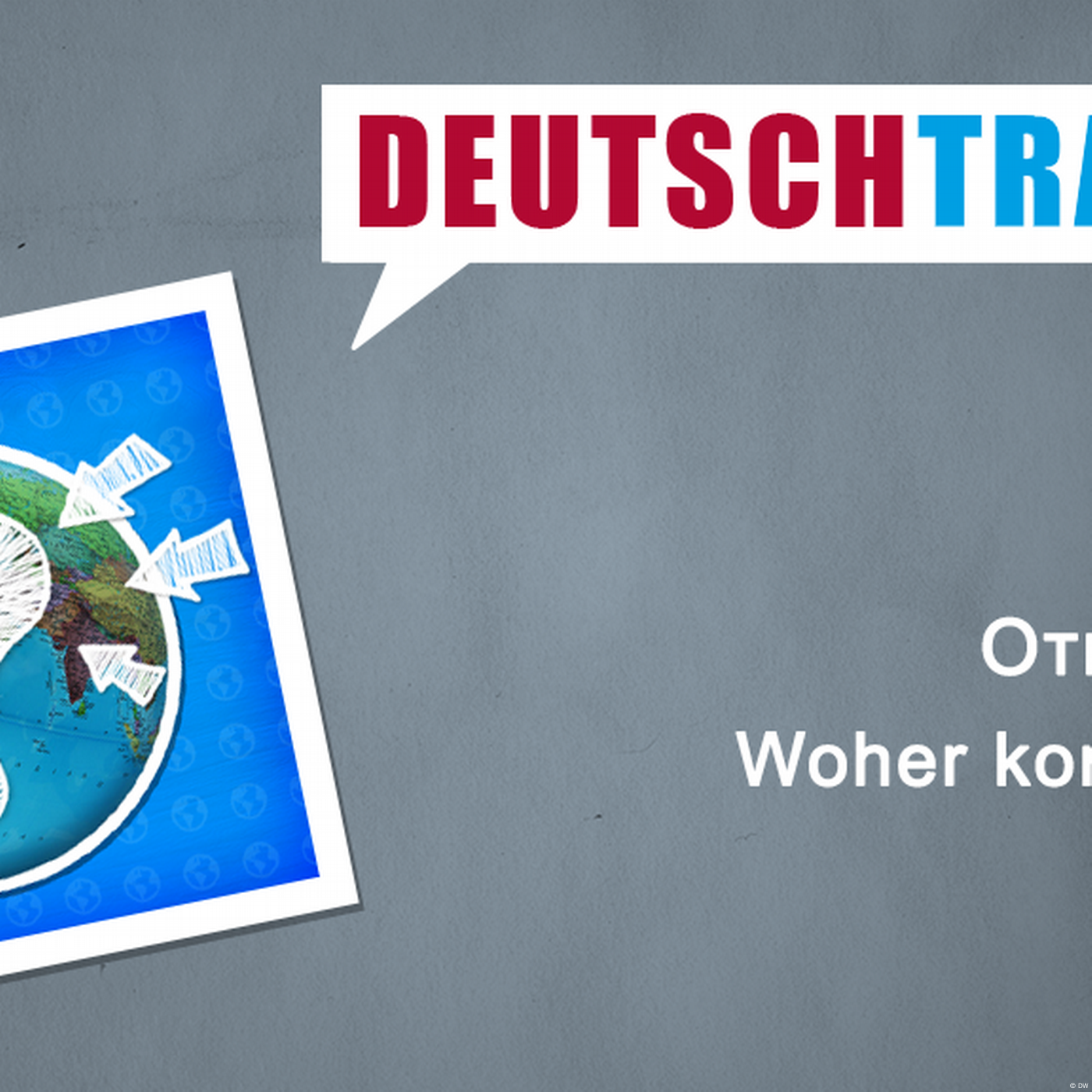 Deutschtrainer – 5 Откуда ты?