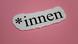 Гендерно нейтральна мова в Німеччині - гендерна зірочка Гендерно нейтральна мова в Німеччині - гендерна зірочка