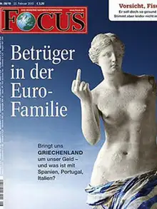 The front cover of the German news magazine Focus protrays the Venus de Milo giving the middle finger and the headline 'Swindlers in the Euro-Family'