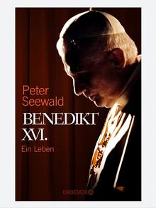 Buchcover | Benedikt XVI.: Ein Leben von Peter Seewald