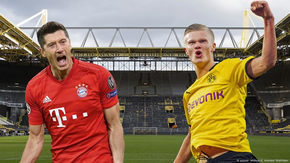 Haaland Oder Lewandowski Wer Entscheidet Den Klassiker Bvb Gegen Bayern Sport Dw 25 05 2020