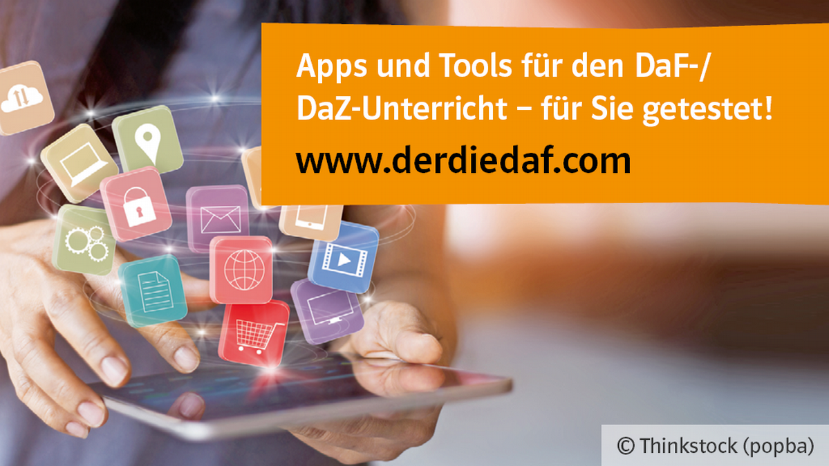 Apps Und Tools Für Ihren DaF- Und DaZ-Unterricht!