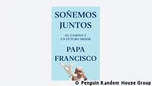 Papa Francisco hace fuertes demandas políticas en su nuevo libro
