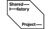 Ausstellung: Shared History Project