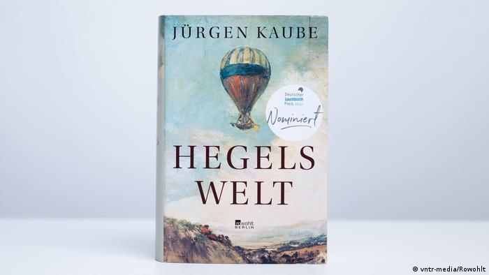 Buchcover Hegels Welt von Jürgen Kaube
