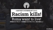 Justice for Stanislav Tomas
Banner gegen Antiziganismus, Rassismus und Polizeigewalt - Der Fall Stanislav Tomas in Teplice, Tschechische Republik
Credits: ERIAC