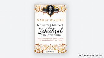Buchdeckel von Jeden Tag blättert das Schicjsal eine Seite um von Nadia Wassef