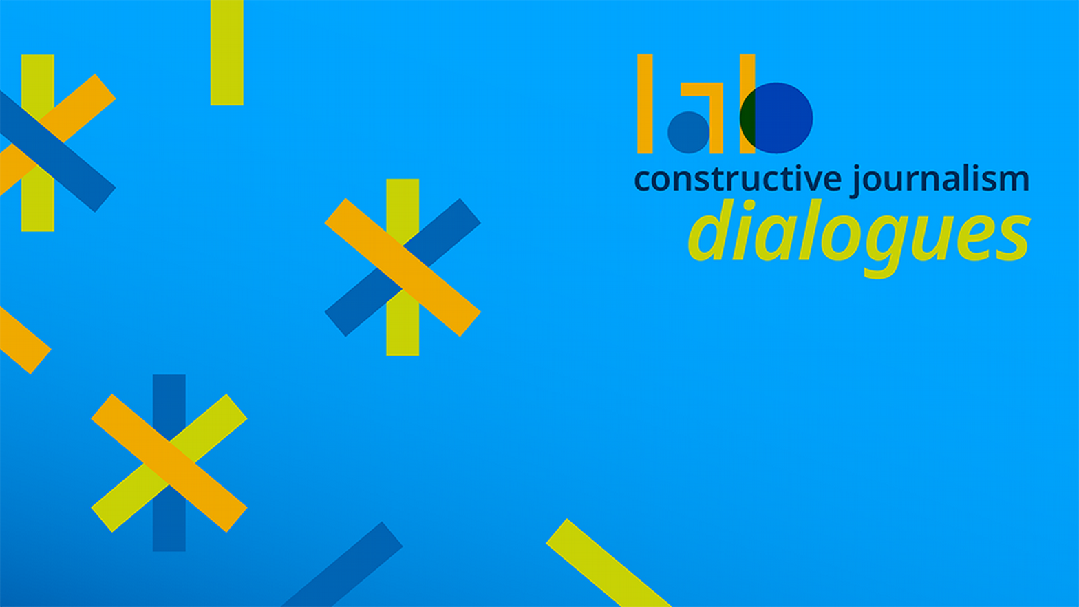 Constructive Journalism Dialogues: Dispatches from the field
