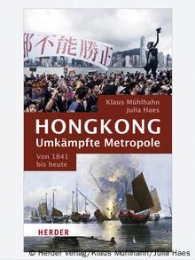 Buchcover des Buches von Klaus Mühlhahn: Hongkong: Umkämpfte Metropole. Von 1841 bis heute.