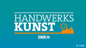 SWR Handwerkskunst Sendungslogo