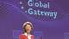 President of the European Commission Ursula von der Leyen at the launch of the Global Gateway investment scheme in December President of the European Commission Ursula von der Leyen at the launch of the Global Gateway investment scheme in December