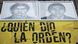 Foto de archivo de dos imágenes de víctimas en Colombia sobre un rótulo que dice "¿Quién dio la orden?". Foto de archivo de dos imágenes de víctimas en Colombia sobre un rótulo que dice "¿Quién dio la orden?".