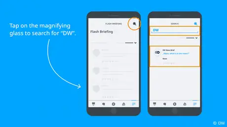 Tap on the magnifying glas in the upper right corner to look up DW and select the skill DW News Brief