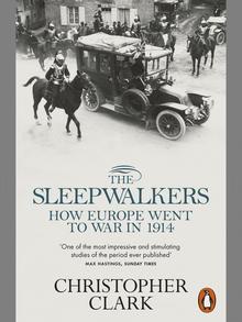 Tarihçi Christopher Clark'ın Uyurgezerler: Avrupa 1914'te Savaşa Nasıl Gitti kitabının kapağı.