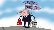 Президент РФ Владимир Путин с ведром нефти и с баллоном газа смотрит, нахмурившись, в сторону Европы - карикатура DW.