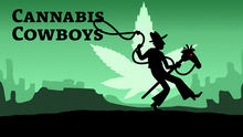 Cannabis Cowboys: Virtual Weed and Cojones