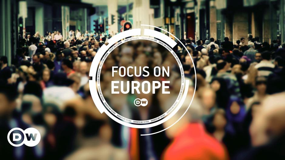 Focus on Europe — Spotlight on People – DW