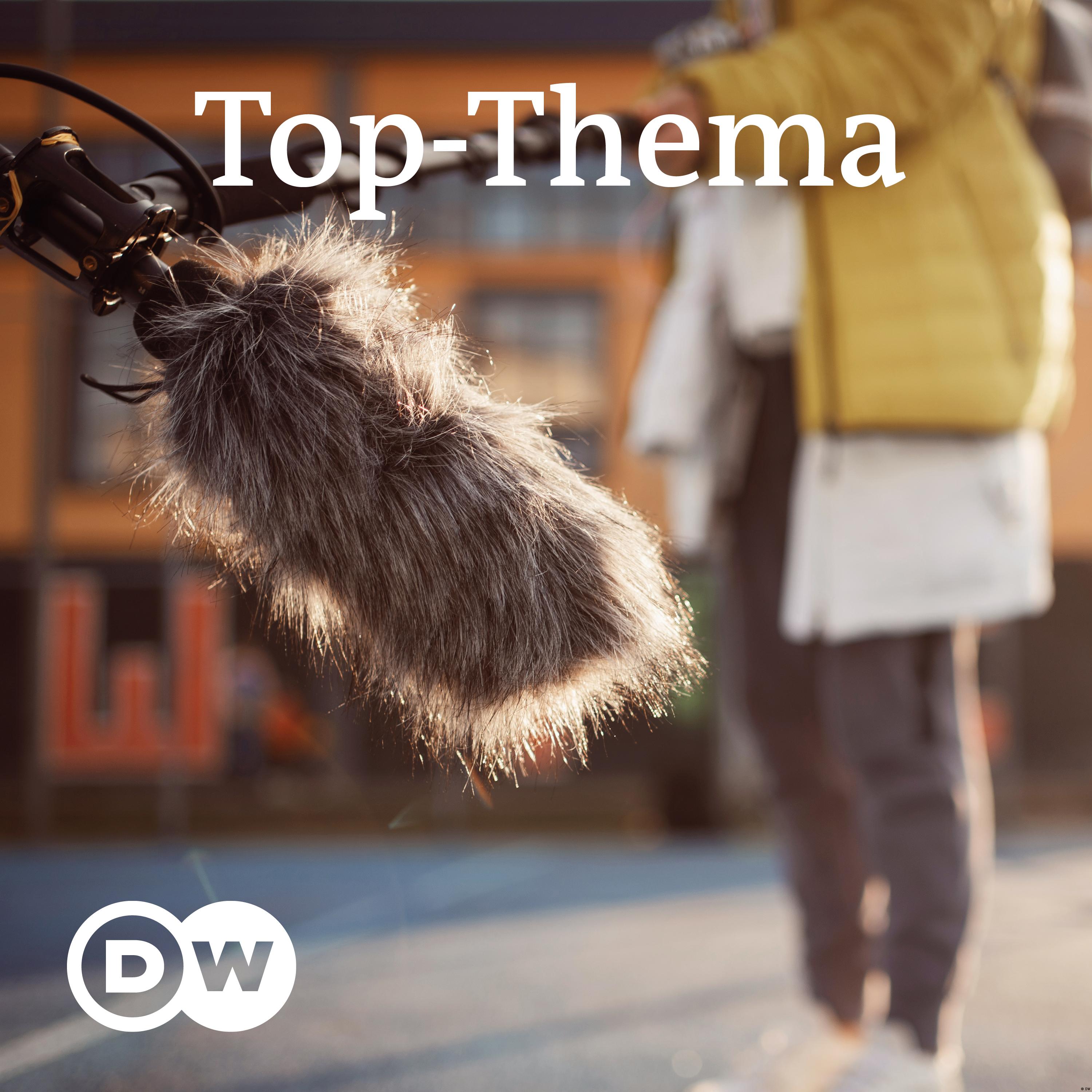 Top-Thema mit Vokabeln | Audios | DW Deutsch lernen