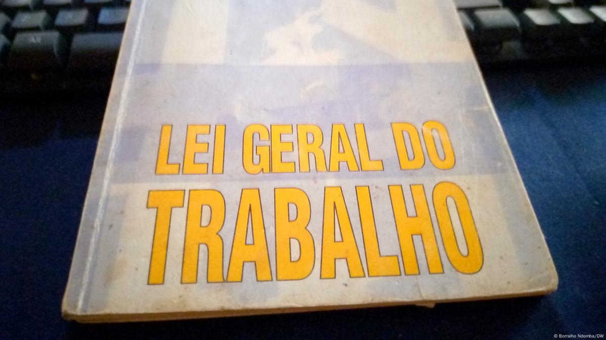 Angola Prós e contras da nova Lei Geral do Trabalho DW 20/01/2024