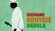 CD-Cover Dabola, Ousmane Kouyaté CD-Cover Dabola, Ousmane Kouyaté