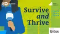 DW Akademie - Survive and Thrive