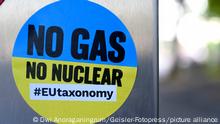 06.07.2022, Aufkleber als Protest zum delegierten Taxonomie-Rechtsakt über Kernenergie und Gas. Das Mehrheit der EU-Parlament hat dafür gestimmt, Investitionen in Gas- und Atomstrom unter bestimmten Bedingungen als nachhaltig zu klassifizieren. Damit folgt sie dem Vorschlag, den die Europäische Kommission Anfang Februar als ergänzenden delegierten Rechtsakt Straßburg, 06.07.2022