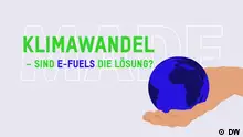 Efuels, Made, DEU
Quelle: DW