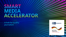 SMART MEDIA ACCELERATOR: Two calls for applications for North African startups and media outlets