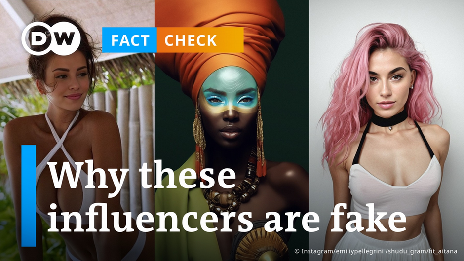 Fact check: Are these influencers real or virtual? – DW – 02/04/2024