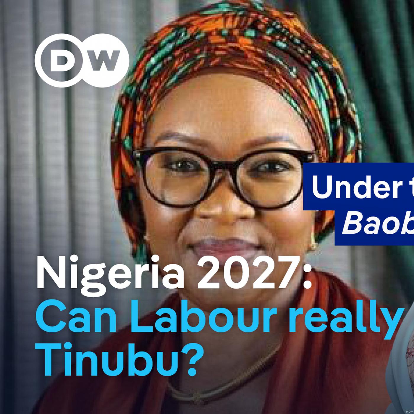 After 2023, Can Nigeria's Labour deliver in 2027?