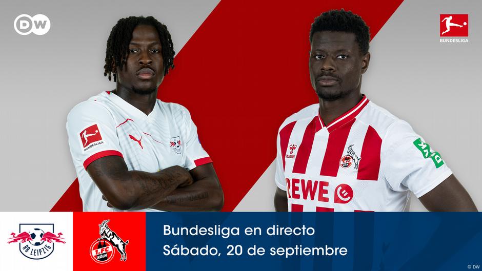 Escuche en directo el partido RB Leipzig vs. FC Colonia – DW – 20/09/2025