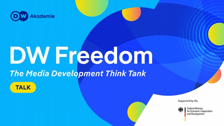 Good Dw DW Freedom Talk event on the global value of free media